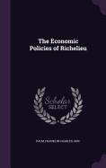 The Economic Policies of Richelieu