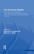 The Economic Reader: Textbooks, Manuals and the Dissemination of the Economic Sciences during the 19th and Early 20th Centuries.