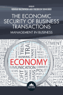 The Economic Security of Business Transactions: Management in Business