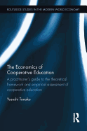 The Economics of Cooperative Education: A practitioner's guide to the theoretical framework and empirical assessment of cooperative education