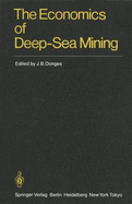 The Economics of Deep-Sea Mining - Donges, J B (Editor)