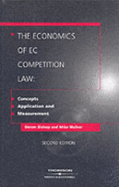 The Economics of EC Competition Law: Concepts, Application and Measurement