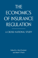 The Economics of Insurance Regulation: A Cross-National Study