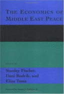 The Economics of Middle East Peace: Views from the Region