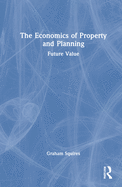 The Economics of Property and Planning: Future Value