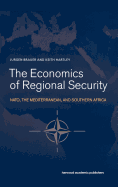 The Economics of Regional Security: Nato, the Mediterranean and Southern Africa