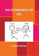 THE Economics of Sex