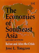 The Economies of Southeast Asia, Second Edition: Before and After the Crisis