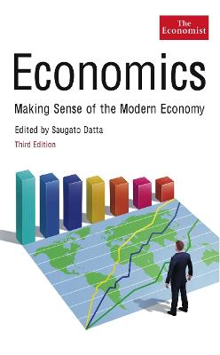 The Economist: Economics: Making sense of the Modern Economy - The Economist, and Davies, Richard (Editor)