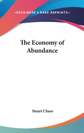 The Economy of Abundance