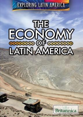 The Economy of Latin America - Mooney, Carla