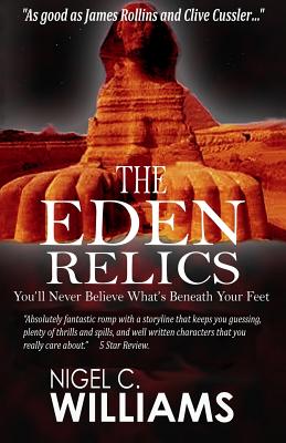 The Eden Relics: A Zac Woods Adventure. - Williams, Nigel C