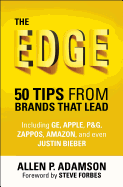 The Edge: 50 Tips from Brands That Lead