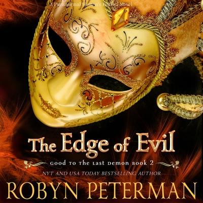 The Edge of Evil - Peterman, Robyn, and Almasy, Jessica (Read by)