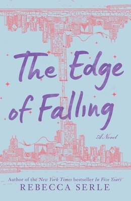 The Edge of Falling - Serle, Rebecca