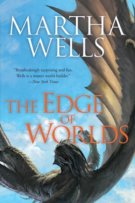 The Edge of Worlds: Volume Four of the Books of the Raksura - Wells, Martha