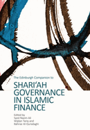 The Edinburgh Companion to Shari'Ah Governance in Islamic Finance