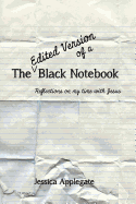 The Edited Version of a Black Notebook