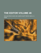 The Editor Volume 46