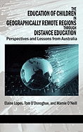 The Education of Children in Geographically Remote Regions Through Distance Education (Hc)