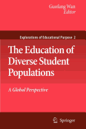 The Education of Diverse Student Populations: A Global Perspective