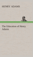 The Education of Henry Adams