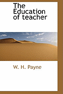 The Education of Teacher