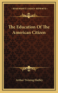 The Education of the American Citizen