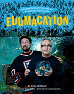 The Edumacation Book: Amazing Cocktail-Party Science to Impress Your Friends