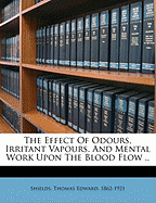 The effect of odours, irritant vapours and mental work upon the blood flow