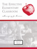 The Effective Elementary Classroom: Managing for Success