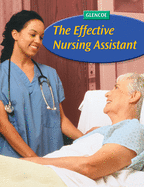The Effective Nursing Assistant