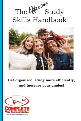 The Effective Study Skills Handbook - Complete Test Preparation Inc