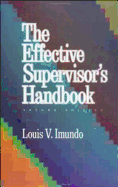 The Effective Supervisor's Handbook