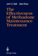 The Effectiveness of Methadone Maintenance Treatment: Patients, Programs, Services and Outcome