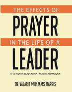 The Effects of Prayer in the Life of a Leader
