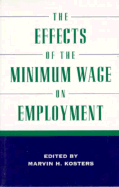 The Effects of the Minimum Wage on Employment