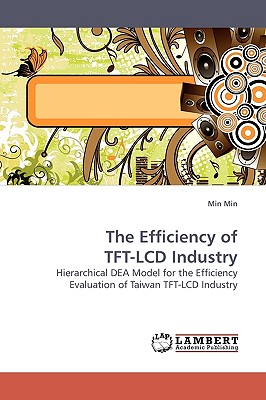 The Efficiency of TFT-LCD Industry - Min, Min