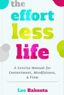 The Effortless Life