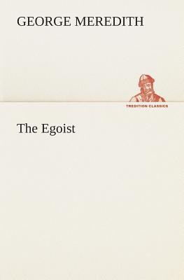 The Egoist - Meredith, George