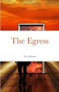 The Egress