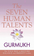 The Eight Human Talents: The Yoga Way to Restore Balance and Serenity