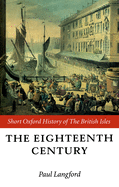 The Eighteenth Century 1688-1815