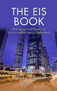 The Eis Book: Managing and Preparing Environmental Impact Statements