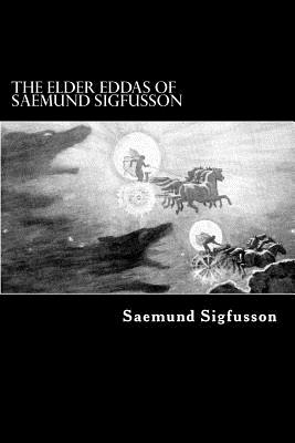 The Elder Eddas of Saemund Sigfusson - Thorpe, Benjamin (Translated by), and Sigfusson, Saemund