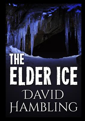 The Elder Ice - Hambling, David