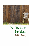 The Electra of Euripides