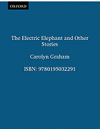 The Electric Elephant, and Other Stories
