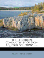 The Electrical Conductivity of Non-Aqueous Solutions