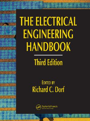The Electrical Engineering Handbook - Six Volume Set - Dorf, Richard C (Editor)